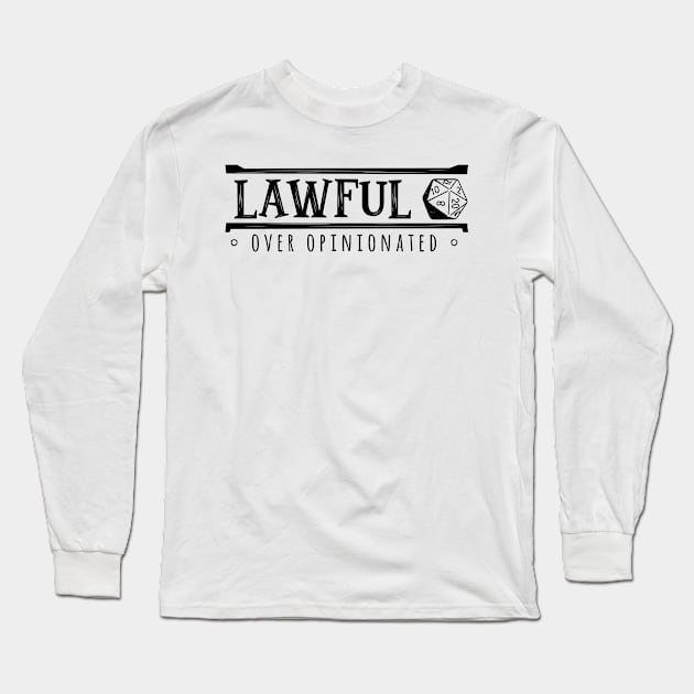 Lawful Over Opinionated Long Sleeve T-Shirt by The Digital Monk